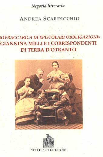 Sovraccarica di epistolari obbligazioni. Giannina Milli