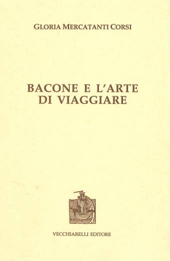 Bacone e l'arte del viaggiare