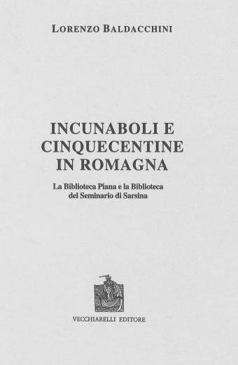 Incunaboli e cinquecentine in Romagna