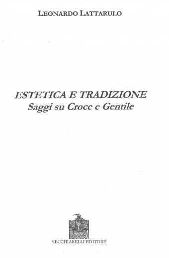 Estetica e tradizione. Saggi su Croce e Gentile