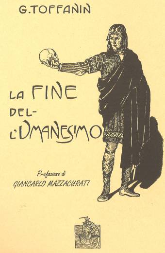 Fine (La) dell'Umanesimo