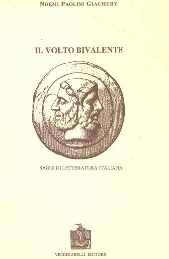 Volto (Il)  bivalente. Saggi di letteratura italiana