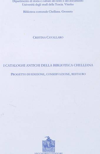 Fondi (I) antichi della Biblioteca Chelliana di Grosseto