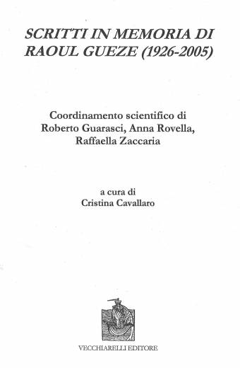 Scritti in memoria di Raoul Gueze (1926-2005)