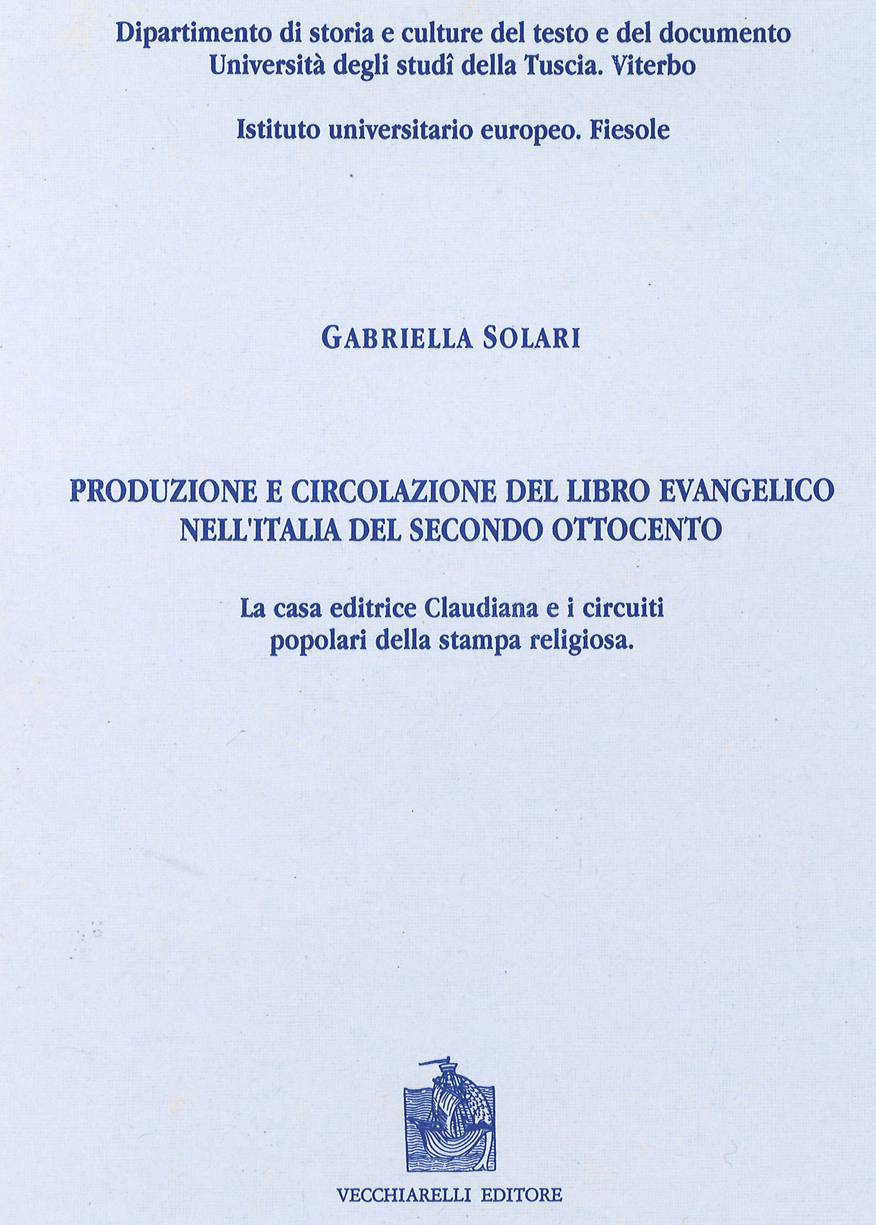 Produzione e circolazione del libro evangelico