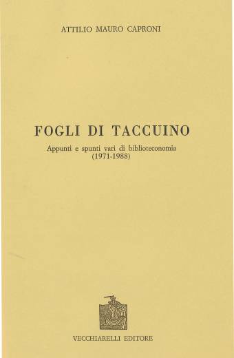 Fogli di taccuino. Appunti ... di biblioteconomia