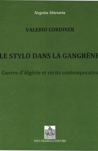 Stylo (Le) dans la Gangrène. Guerre d’Algérie
