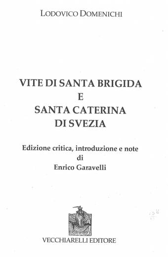 Vite di santa Brigida e santa Caterina di Svezia