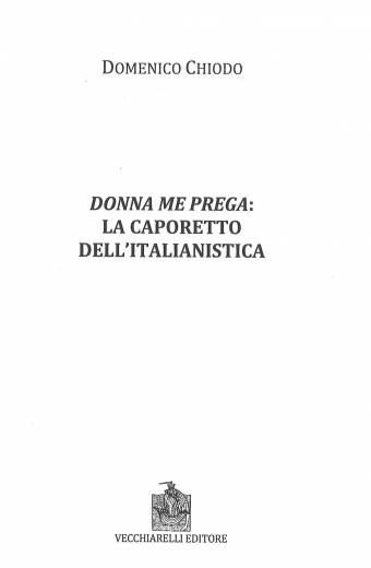 Donna me prega: la Caporetto dell’italianistica