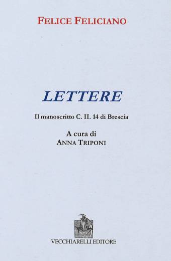 Lettere. Il manoscritto C.II.14 di Brescia