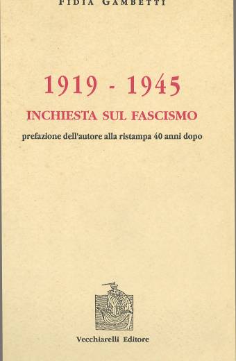Inchiesta sul Fascismo 1919-1945