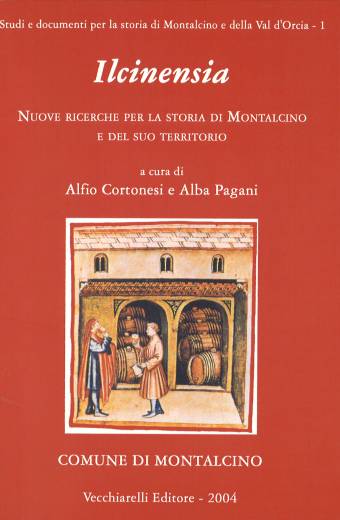 Ilcinensia. Nuove ricerche per la storia di Montalcino
