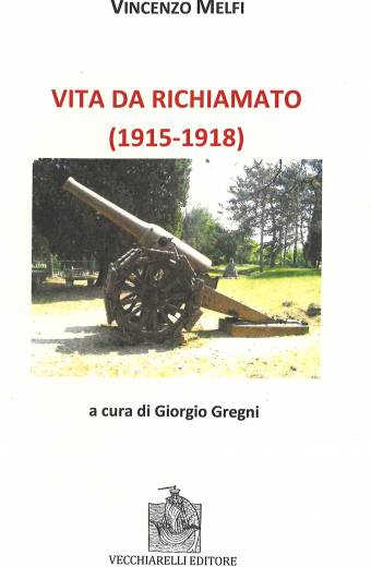 Vita da richiamato (1915-1918)