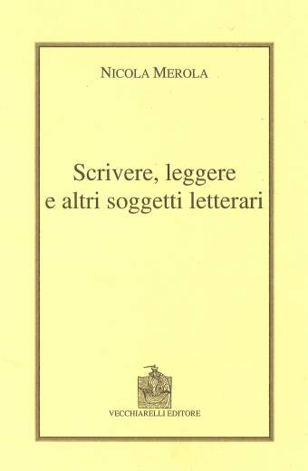 Scrivere, leggere e altri soggetti letterari