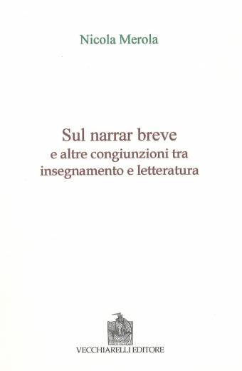 Sul narrar breve e altre congiunzioni