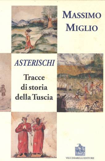 Asterischi. Tracce di storia della Tuscia