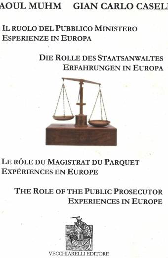 Ruolo (Il) del pubblico ministero in Europa