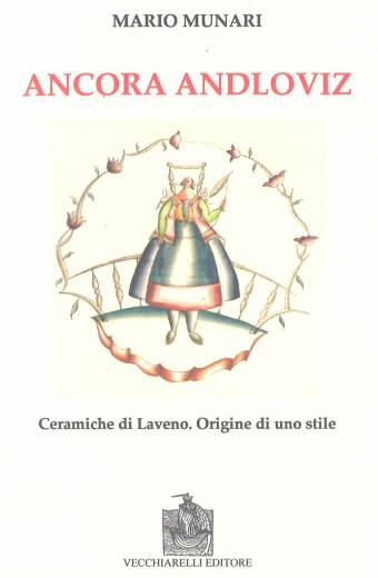 Ancora Andlovitz. Le ceramiche di Laveno