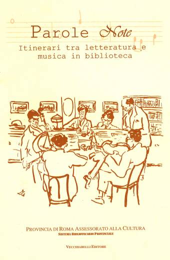 Parole Note. Itinerari tra letteratura e musica