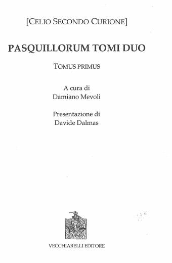 Pasquillorum Tomi Duo, Tomus primus