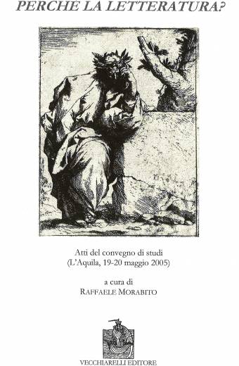 Perché la letteratura? Atti ... L’Aquila ... 2005