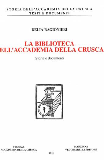 Biblioteca (La) dell’Accademia della Crusca