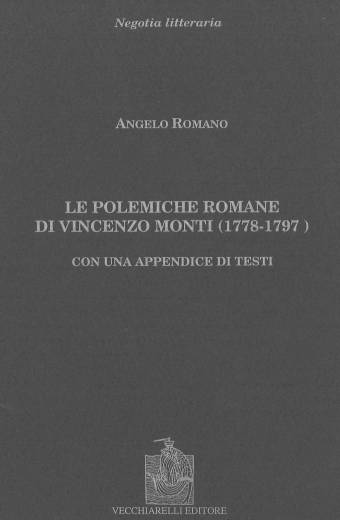 Polemiche (Le) romane di Vincenzo Monti