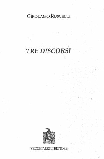 Tre discorsi - Ruscelli grammatico e polemista