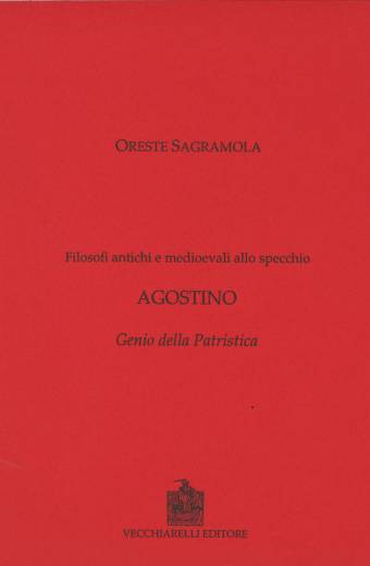 Agostino. Genio della Patristica