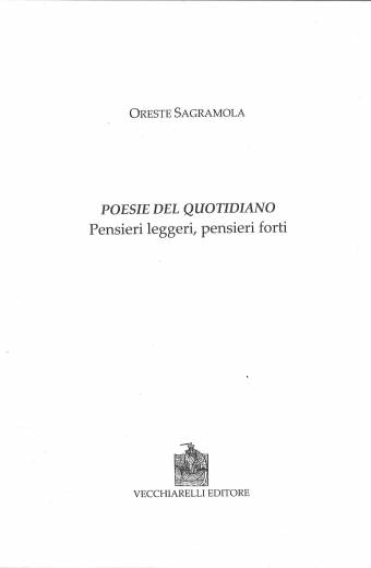 Poesie del quotidiano. Pensieri leggeri, pensieri forti