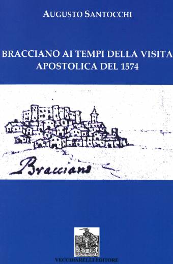 Bracciano ai tempi della visita apostolica del 1574