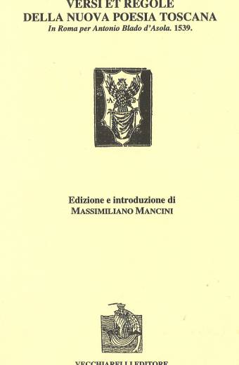 Versi et regole della nuova poesia toscana