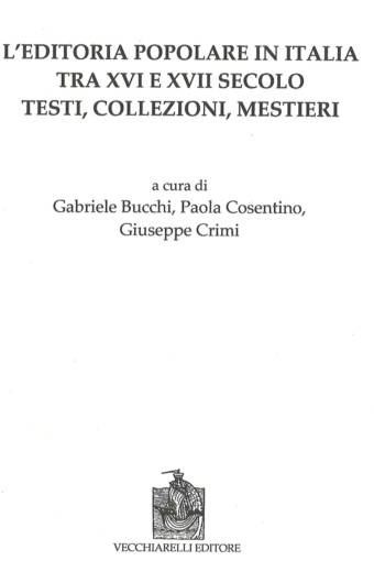 Editoria (L') popolare in Italia tra XVI e XVII secolo