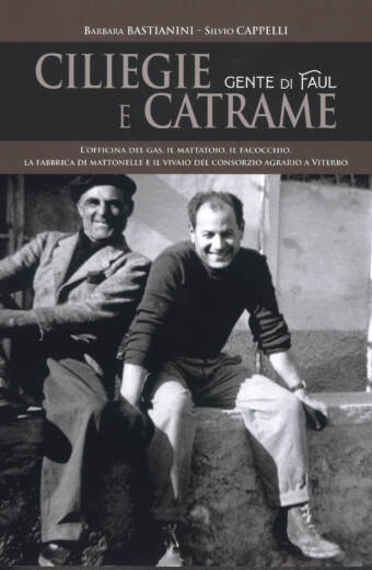 Ciliege e catrame. Gente di Faul