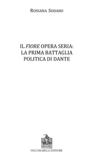 Il Fiore opera seria: la prima battaglia politica di Dante