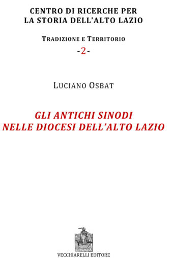 Gli antichi sinodi nelle diocesi dell'Alto Lazio