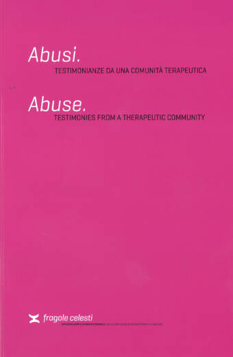 Abusi. Testimonianze da una comunità terapeutica
